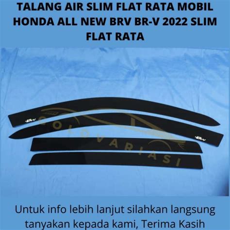 Promo Talang Air Slim Flat Rata Mobil Honda All New Brv Br V 2022 Slim