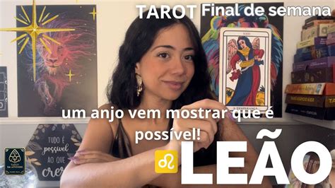 LeÃo ♌️ Energia Do Final De Semana FÉ Renovada Leitura Emocionante VocÊ Tem Um Papel