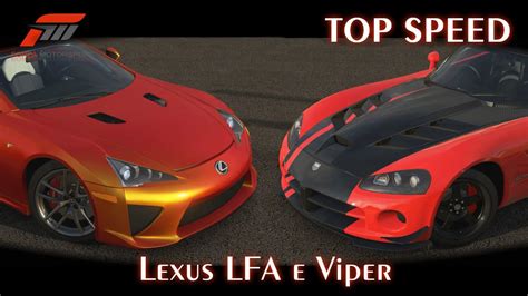 Top Speed Lexus Lfa E Viper Forza Motorsport Pt Br Youtube