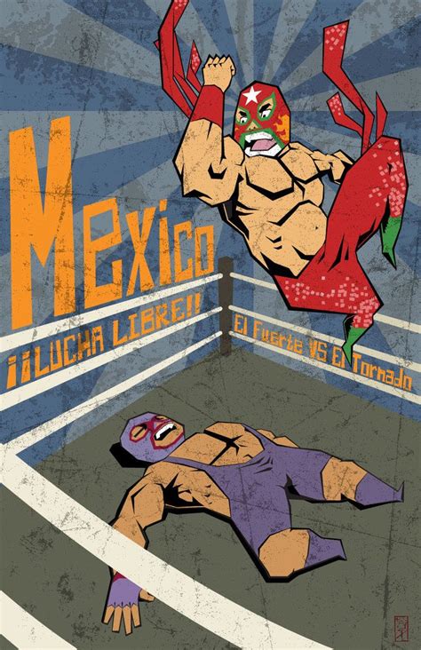 Lucha Libre Mexico Travel Poster By Ricartolima Wrestling Posters