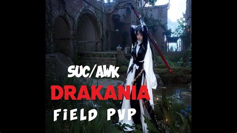 Pvp Bdo Suc Awk Drakania Pvp Youtube