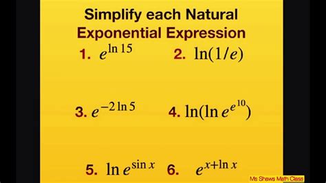 Simplify Each Natural Exponential Expression Ln Ln E E 10 E X Ln