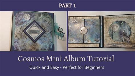 Quick Easy Mini Album Tutorial Cosmos Beginner Album Part 1 YouTube