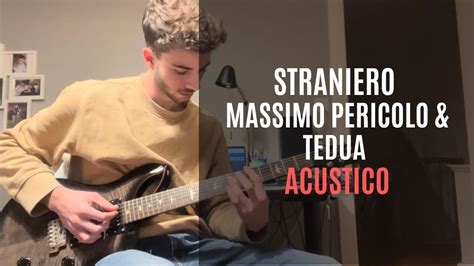 Massimo Pericolo Straniero Feat Tedua Guitar Cover Tutorial Youtube