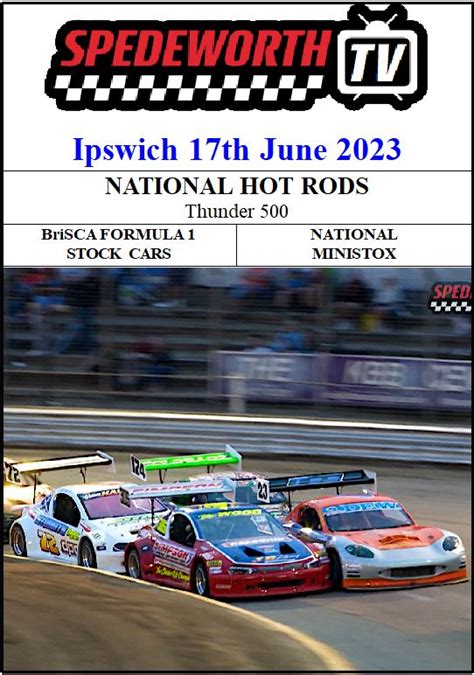 Ipswich 17th June 2023 BriSCA F1 Nat Rods Thunder 500 | Martin Hunt Videos