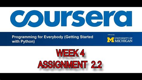 Coursera Python For Everybody EP 5 Assignment 2 2 Solution Week 4