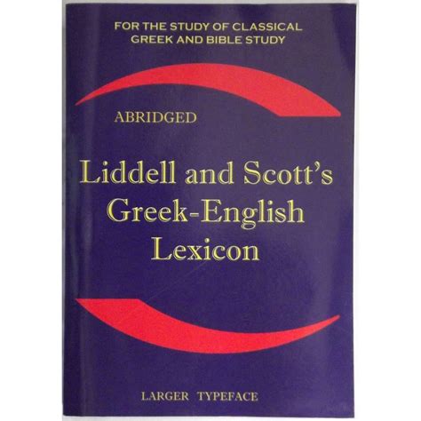 Liddell And Scotts Greek English Lexicon Larger Typeface Oxfam Gb Oxfams Online Shop