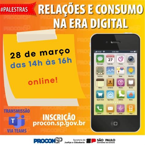 Procon Sp Realiza Palestra Rela Es E Consumo Na Era Digital Na