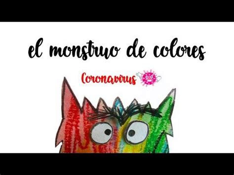 Cuento El Monstruo De Colores Teachers Youtube Miguel Angel