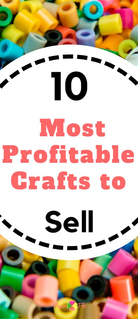 10 Most Profitable Crafts To Sell Paper Flo Designs In 2020 Profitable Crafts Money Making