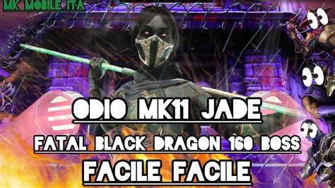 Boss Fatal Black Dragon 160 Odio Jade Mk11 Boss Facile Facile Con