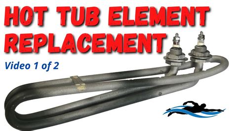 How To Replace A Hot Tub Heater Element Step By Step Guide Youtube