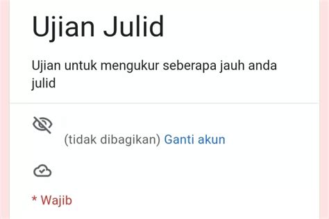 Link Ujian Julid Terbaru Via Google Form Yuk Mainkan Tesnya Dan