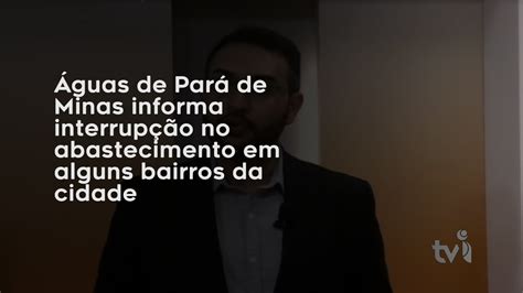 Guas De Par De Minas Informa Interrup O No Abastecimento Em Alguns