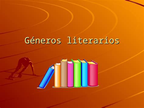 Ppt G Neros Literarios Los G Neros Literarios Son Los Rasgos