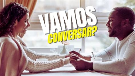 Como Encontrar Assuntos Para Conversar Namorado Ou Namorada YouTube