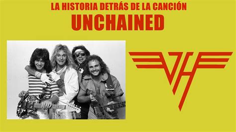 UNCHAINED de VAN HALEN La historia detrás de la canción YouTube