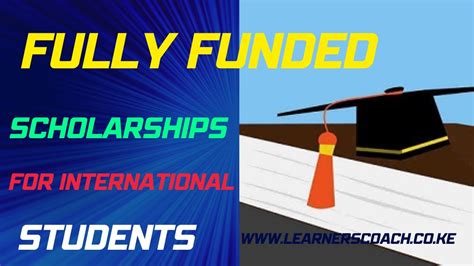 Fully Funded Scholarships For International Students