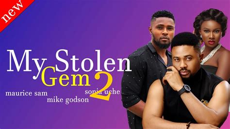 This Movie Was Released Today My Stolen Gem 2 Ft Mike Godson Maurice