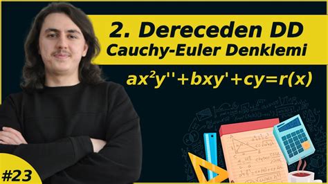 Cauchy Euler Denklemi 2 Dereceden Homojen Değişken Katsayılı