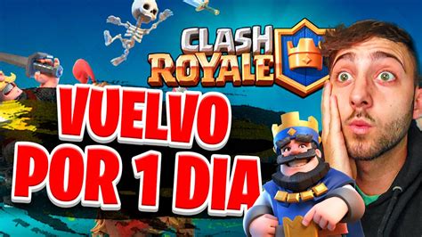 Jugando Por Primera Vez A Clash Royale Despues De Mucho Tiempo En Directo Youtube