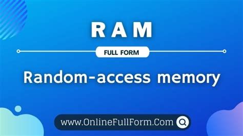 What Is Ram Full Form Meaning Types And Uses • Online Full Form