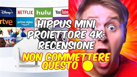 Recensione Hippus Mini Proiettore Intelligente 4k Full Hd 1080p