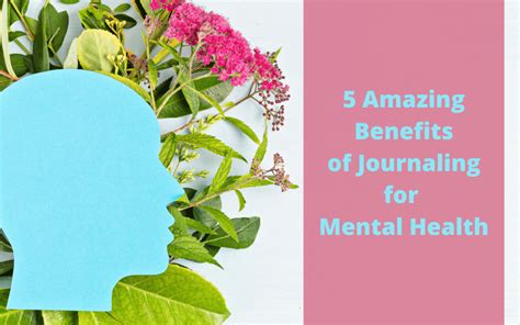 5 Amazing Benefits Of Journaling For Mental Health Coach Karen Brown