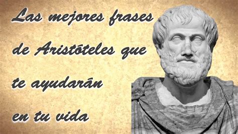 Las mejores frases de Aristóteles que te ayudarán en tu vida YouTube