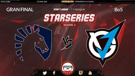 Team Liquid Vs Vg J Sl I League Starseries S Viciuslab Youtube