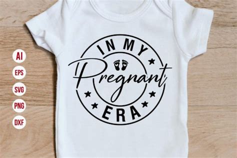 In My Pregnant Era Svg Graphic By Teeking Creative Fabrica