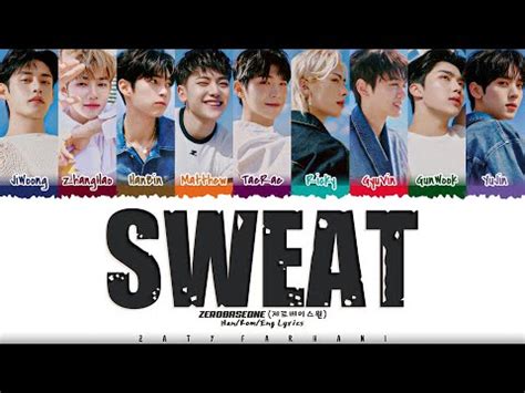 ZEROBASEONE 제로베이스원 SWEAT Lyrics Color Coded Han Rom Eng YouTube