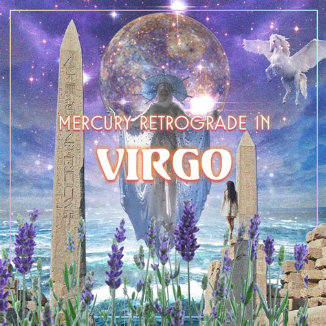 Mercury Retrograde in Virgo: What Does It Mean and How To Prepare ...