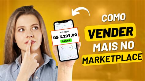 Como Vender Mais no Marketplace Dicas e Estratégias Eficazes