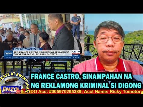 France Castro Sinampahan Na Ng Reklamong Kriminal Si Digong Youtube