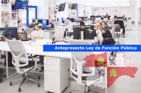 Anteproyecto De Ley De La Funci N P Blica De Castilla Y Le N Uscal