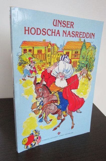 Unser Hodscha Nasreddin Zusammengestellt Von H Achmed Schmiede