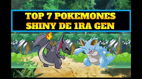 TOP 7 LOS MEJORES POKEMON SHINY DE LA PRIMERA GENERACION CUAL ES EL