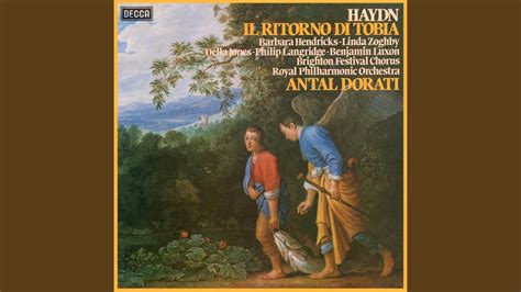 Haydn Il Ritorno Di Tobia Hob Xxi Pt A Sara Mia Dolce