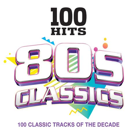 Various Artists – 100 Hits 80s Classics [iTunes Plus M4A] | iTD Music