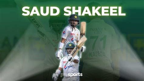 The Story Of Saud Shakeel A Rising Star Shining Bright In Test Cricket