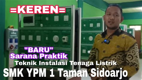 KEREN Sarana Praktik TERBARU Jurusan Teknik Instalasi Tenaga Listrik