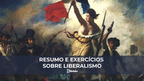 QuestÕes Sobre Liberalismo E Neoliberalismo Trabalhos Escolares