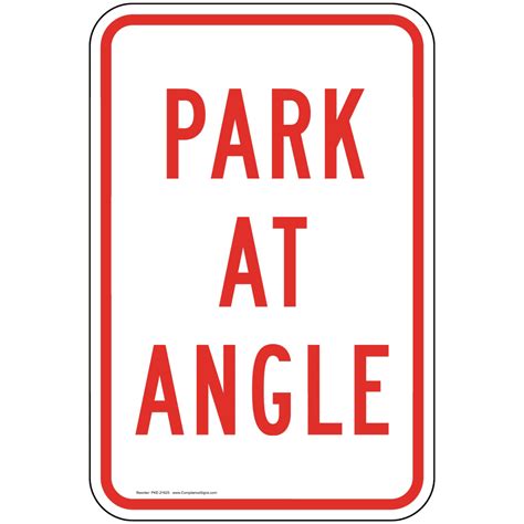 Vertical Sign - Parking Lot / Garage - Park At Angle Sign