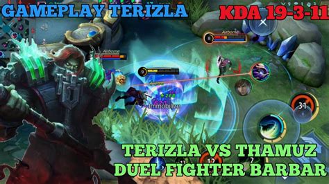 Terizla Vs Thamuz Kita Kasih Paham Build Gameplay Terizla Terbaru