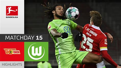 Union Berlin VfL Wolfsburg 2 2 Highlights Matchday 15