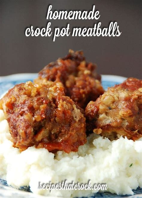 Homemade Crock Pot Meatballs Recipes That Crock