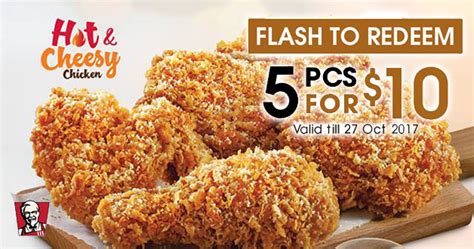 KFC Hot Cheesy Chicken Offer Pieces For Only Valid Till October Great Deals Singapore