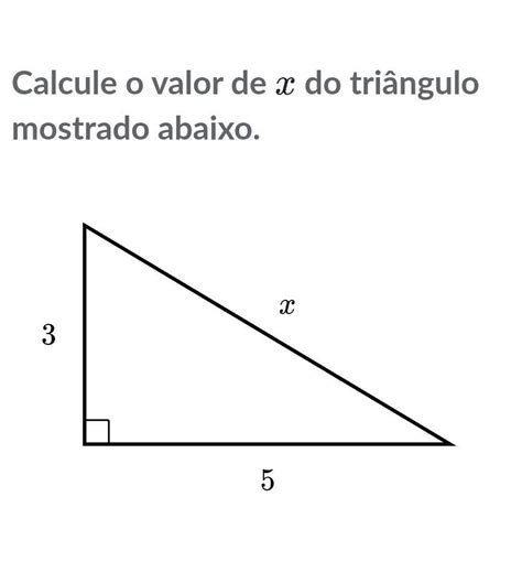 O Valor De X No Triângulo Retângulo Abaixo é Librain