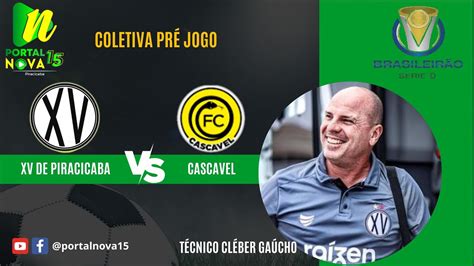 Coletiva Pré Jogo XV de Piracicaba X Cascavel Brasileirão Série D